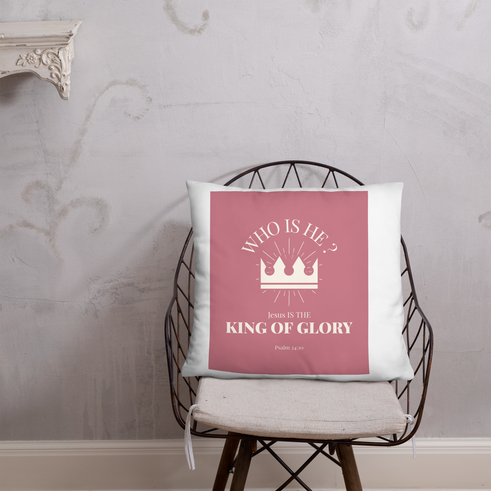 King Of Glory Pillow 1 Jesus Pillow King of Glory